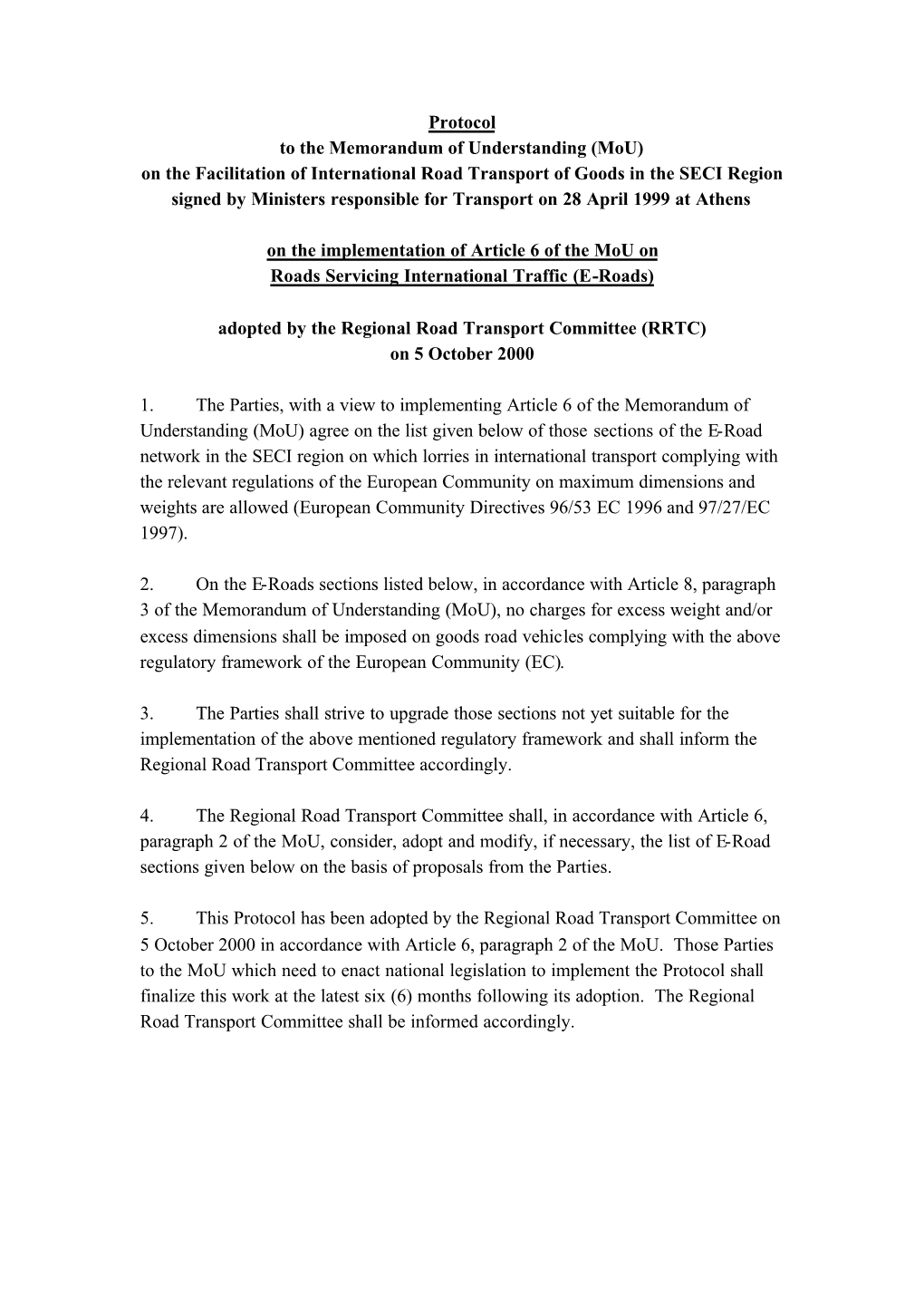 Protocol to the Memorandum of Understanding (Mou) on The