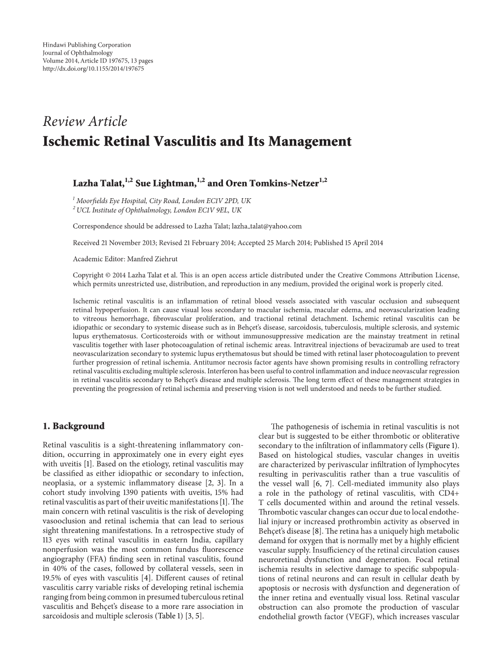 Review Article Ischemic Retinal Vasculitis and Its Management