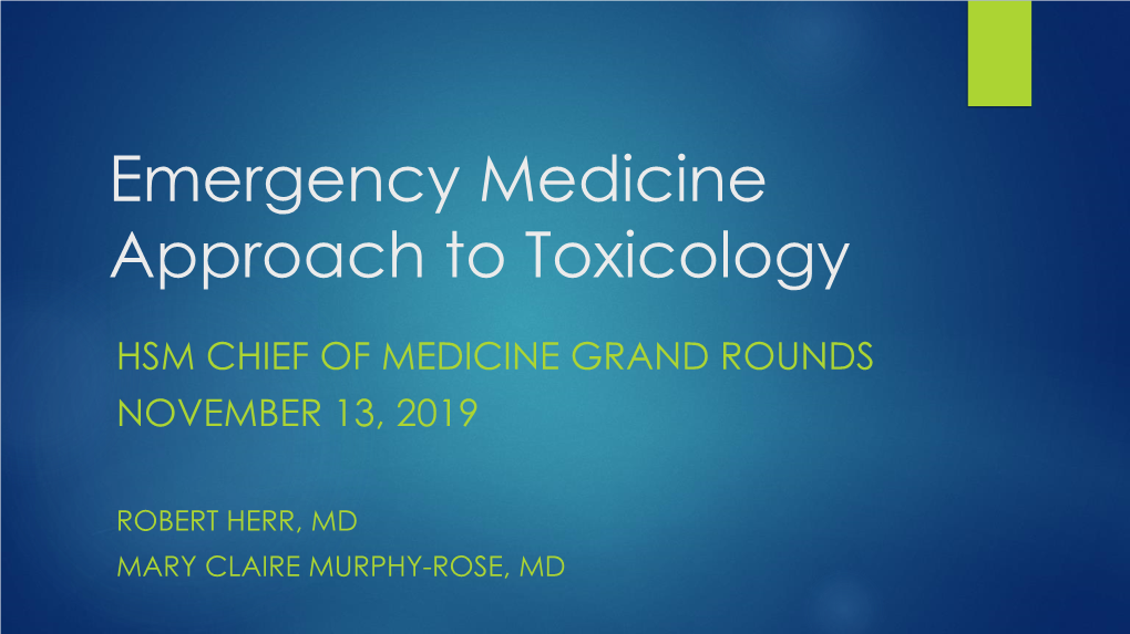 Emergency Medicine Approach to Toxicology
