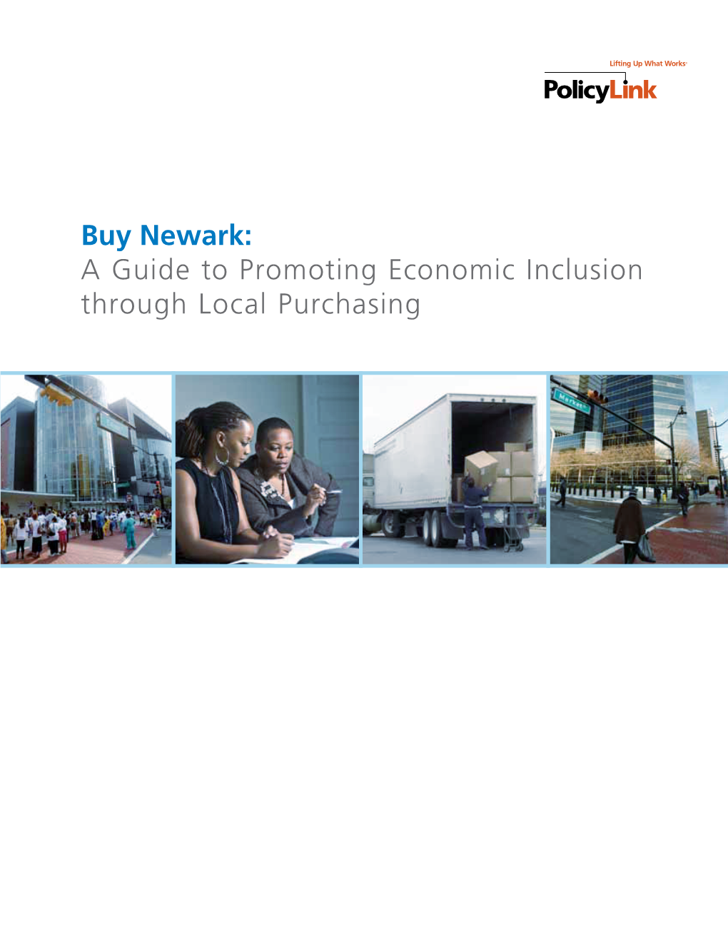 Buy Newark: a Guide to Promoting Economic Inclusion Through Local Purchasing