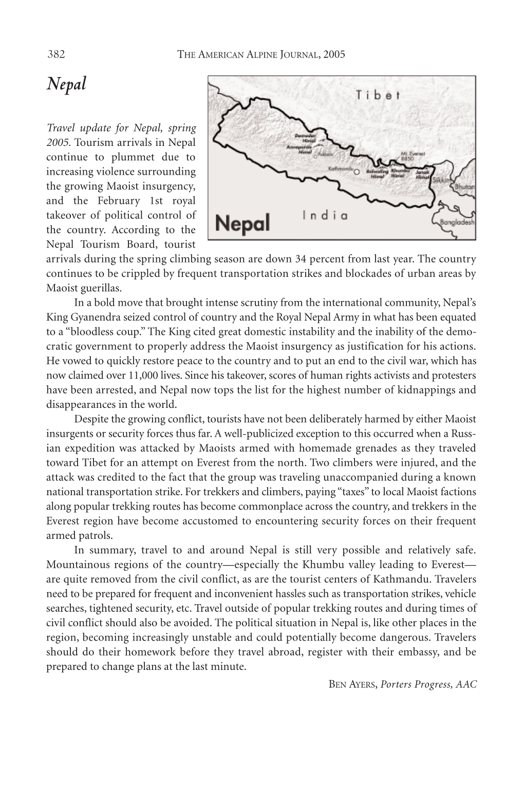 Travel Update for Nepal, Spring 2005. Tourism Arrivals in Nepal Continue