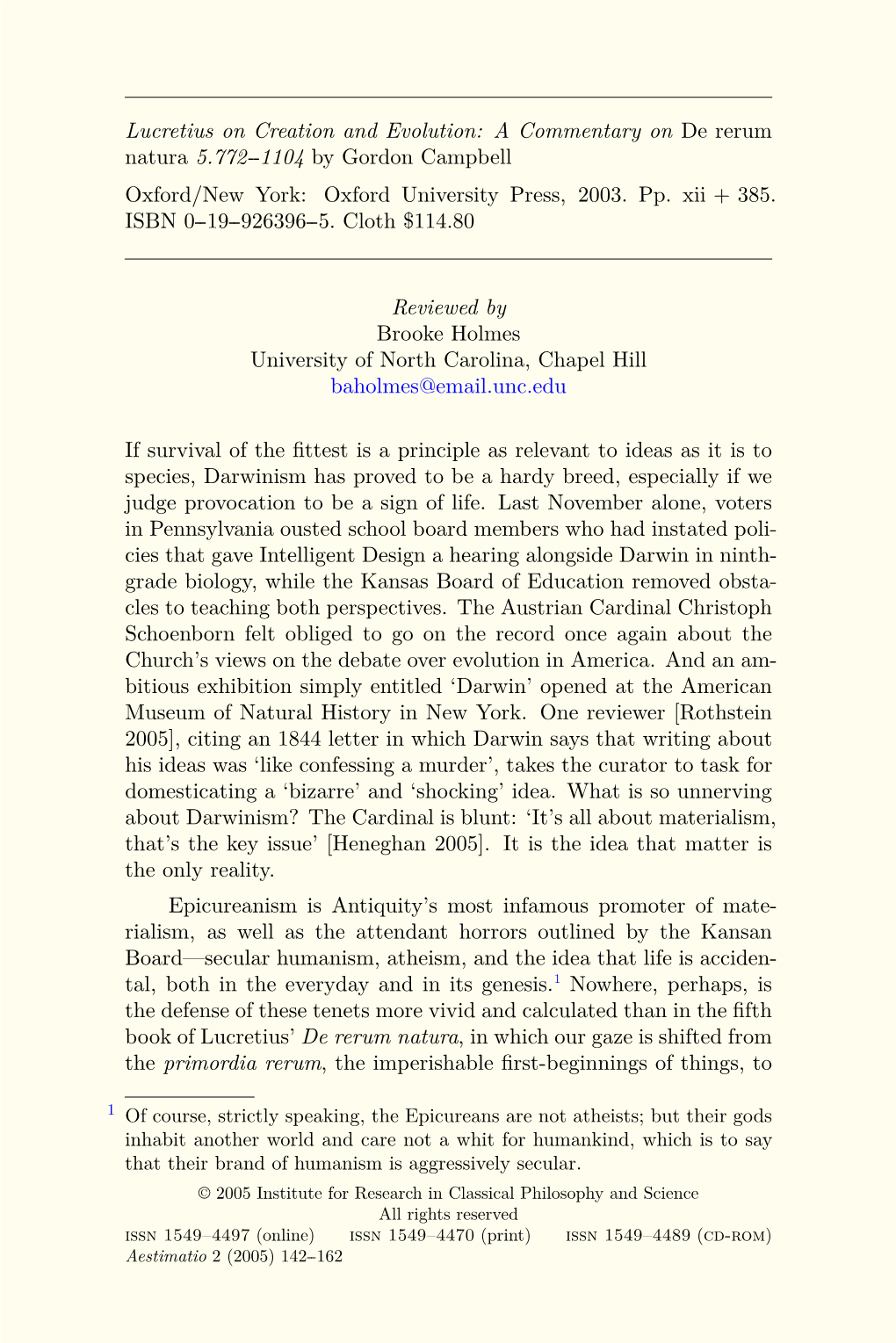 Lucretius on Creation and Evolution: a Commentary on De Rerum Natura 5.772--1104 by Gordon Campbell Oxford/New York: Oxford University Press, 2003