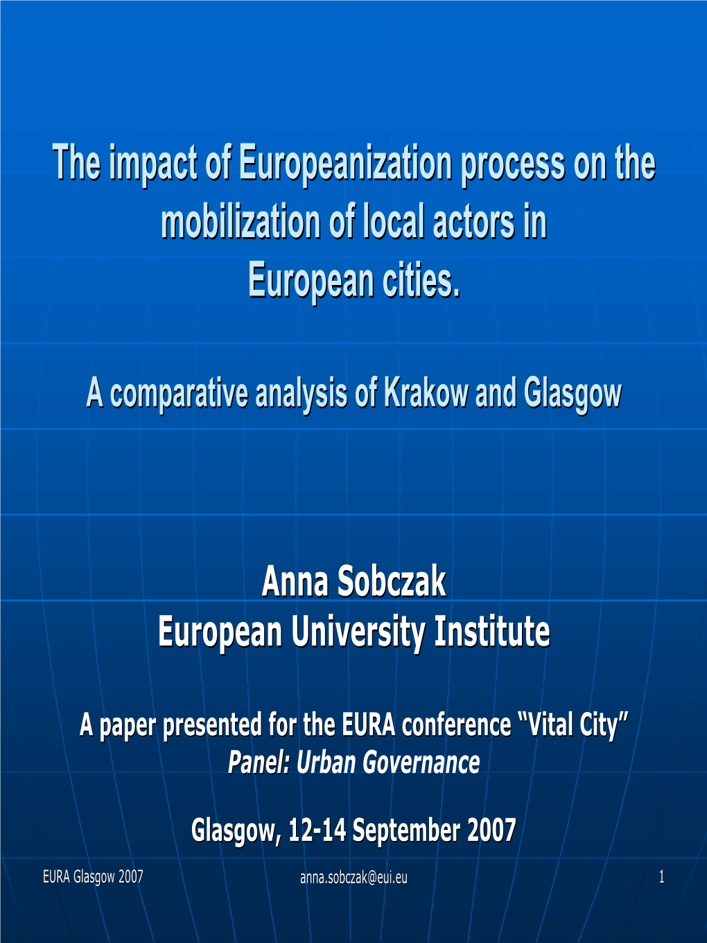 The Impact of Europeanization Process on the Mobilization of Local