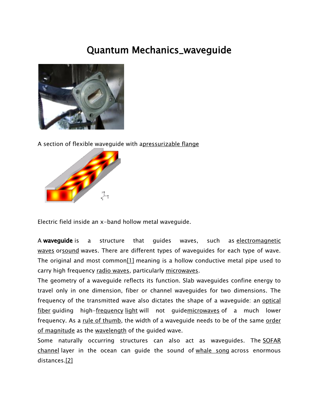 Quantum Mechanics Waveguide