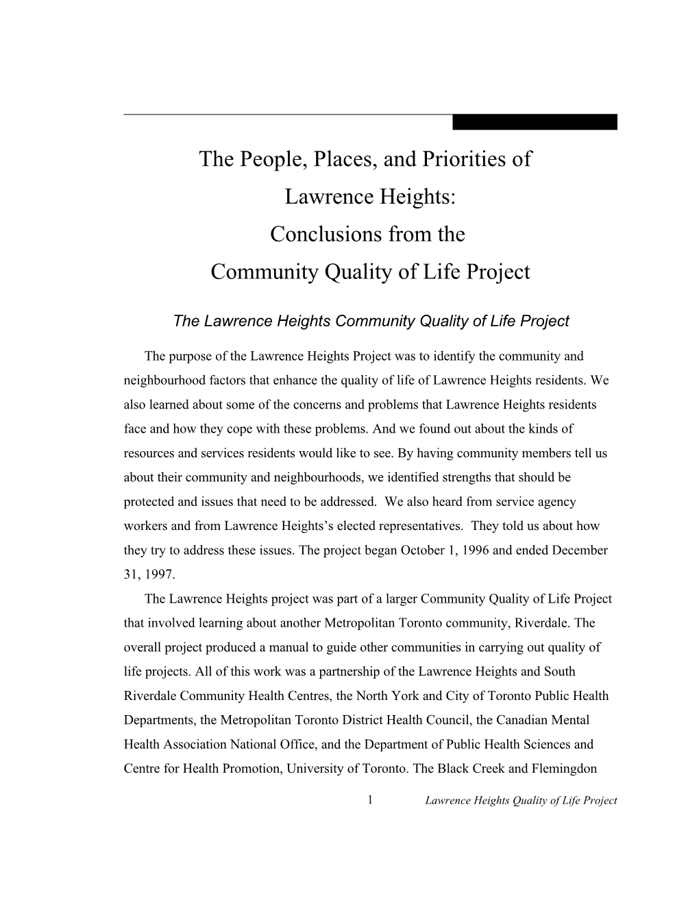 The Lawrence Heights Community Quality of Life Project