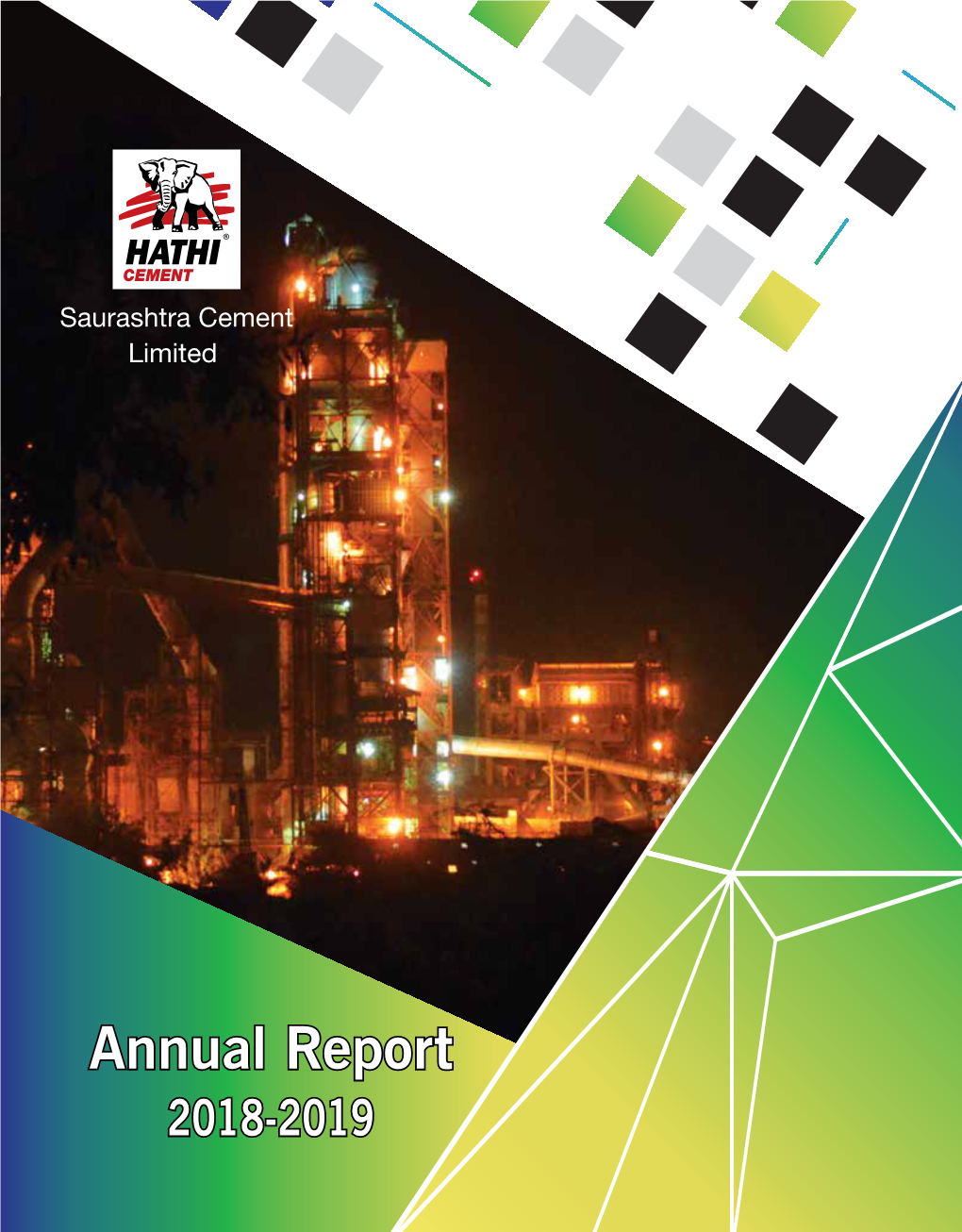Annual Report 2018-2019 61St ANNUAL REPORT 2018-19