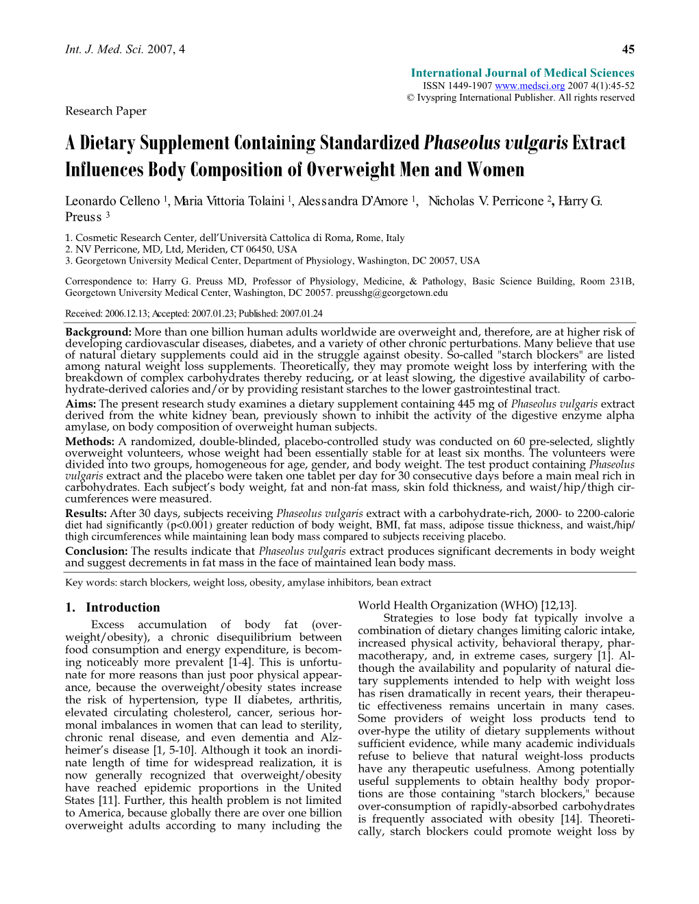 A Dietary Supplement Containing Standardized Phaseolus Vulgaris Extract Influences Body Composition of Overweight Men and Women