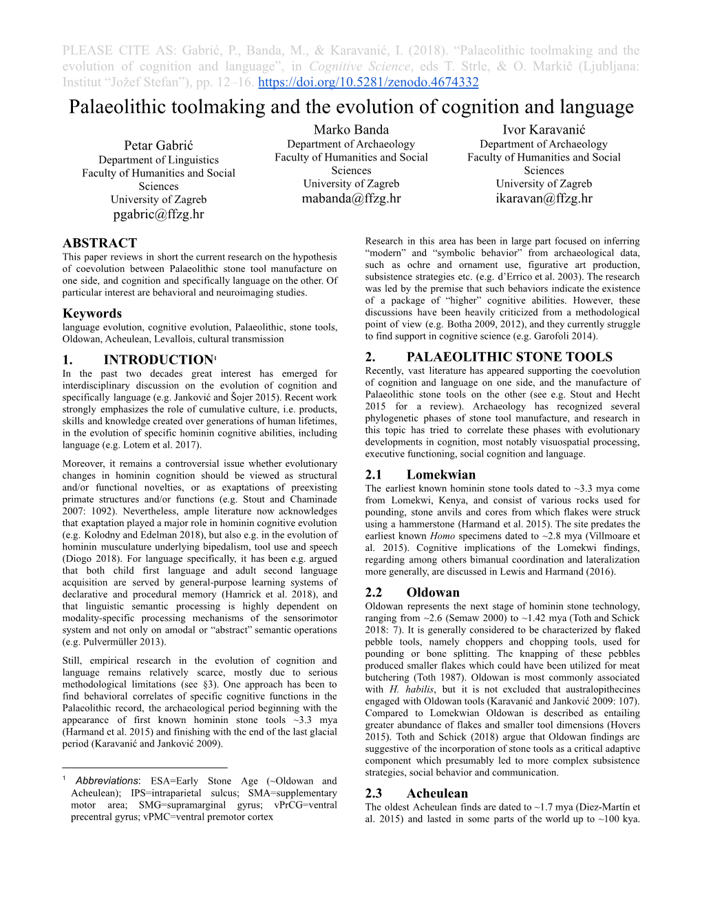 Palaeolithic Toolmaking and the Evolution of Cognition and Language”, in Cognitive Science, Eds T