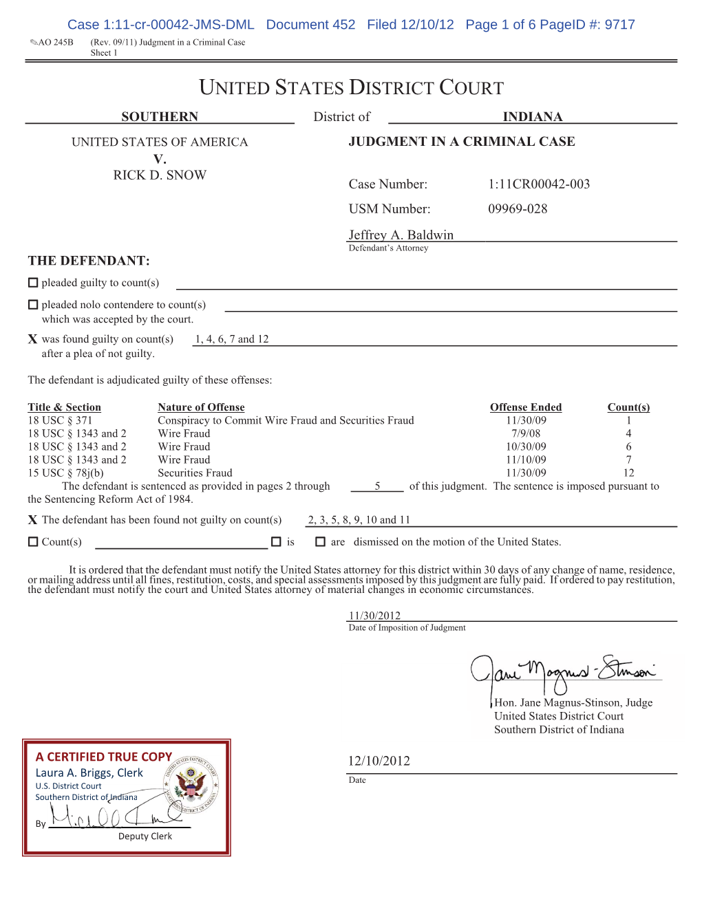 UNITED STATES DISTRICT COURT SOUTHERN District of INDIANA UNITED STATES of AMERICA JUDGMENT in a CRIMINAL CASE V