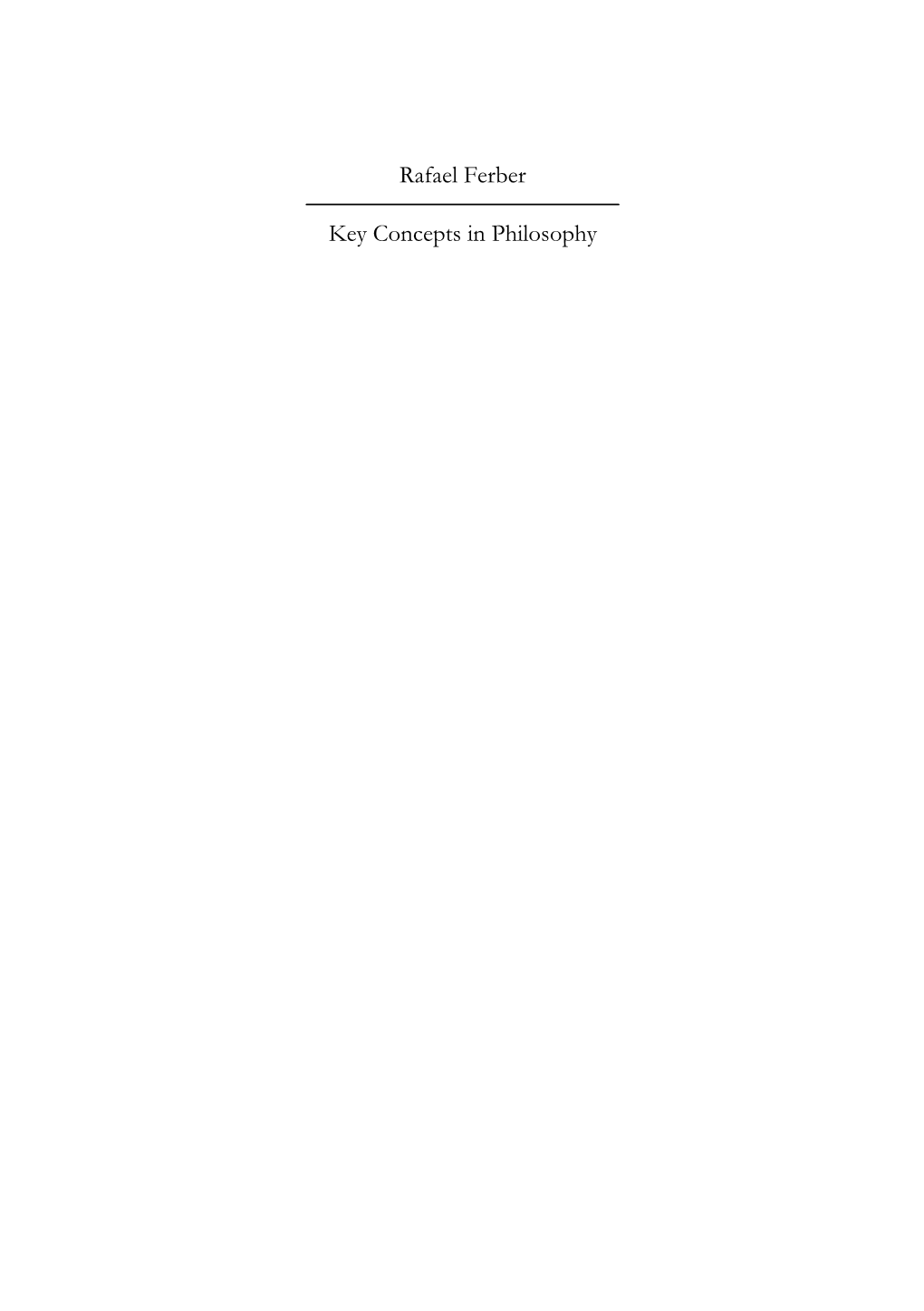 Rafael Ferber Key Concepts in Philosophy