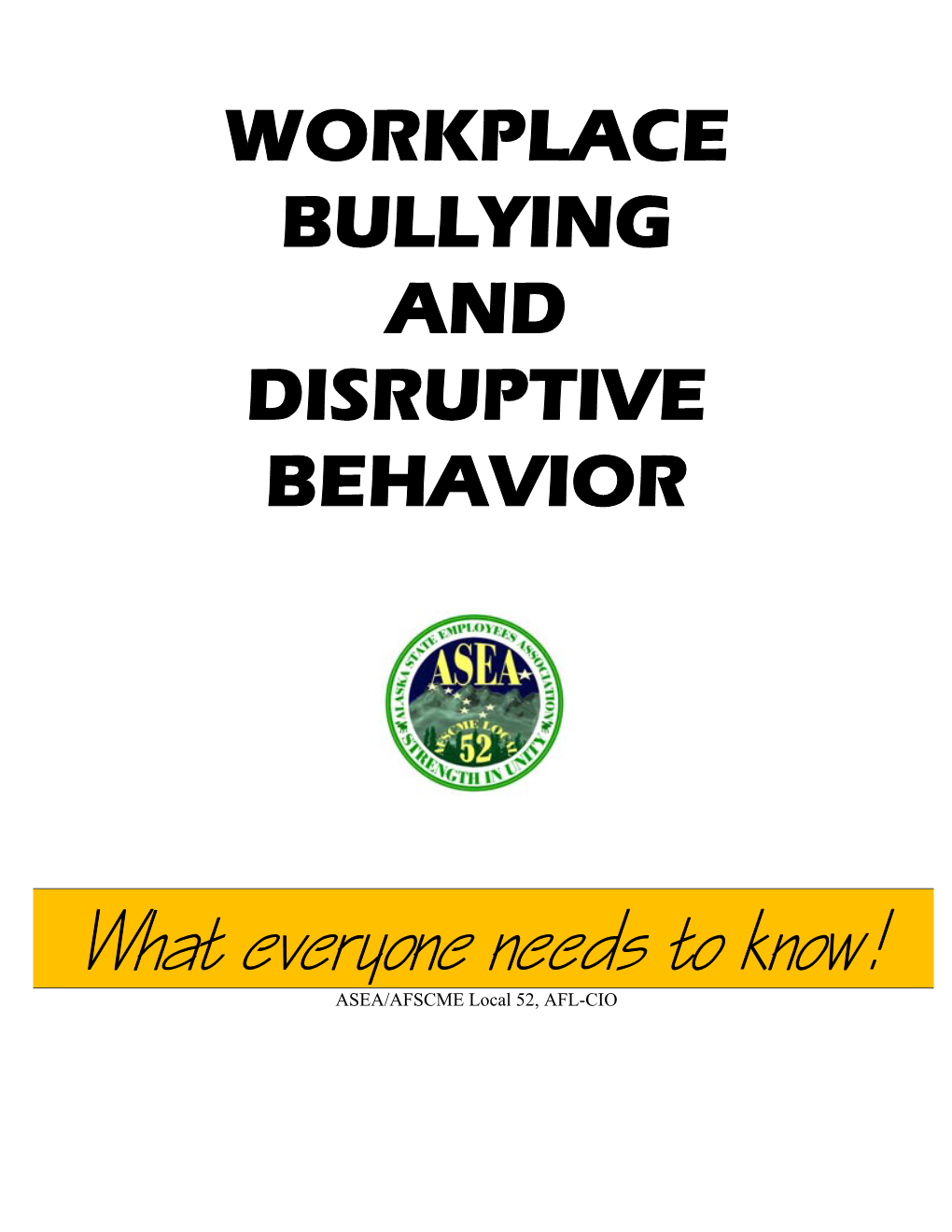 Workplace Bullying and Disruptive Behavior