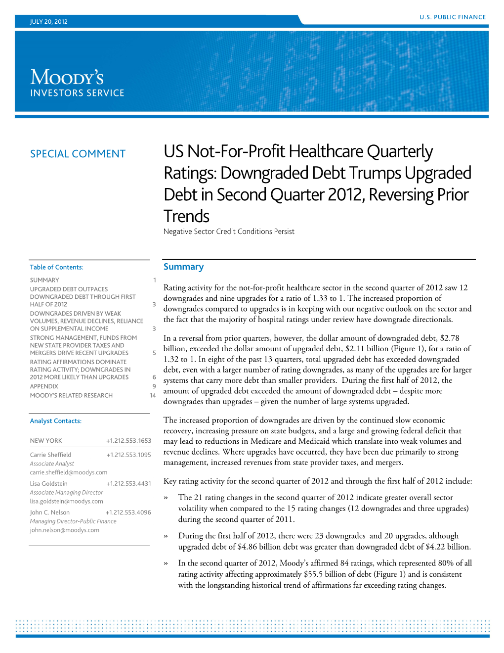 Us Not-For-Profit Healthcare Quarterly Ratings: Downgraded Debt Trumps Upgraded Debt in Second Quarter 2012, Reversing Prior Trends
