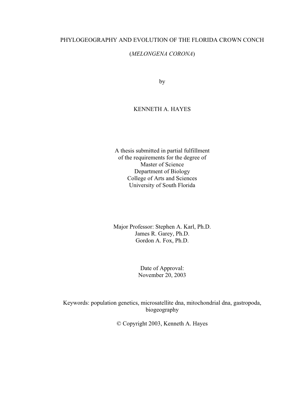 Phylogeography and Evolution of the Florida Crown Conch