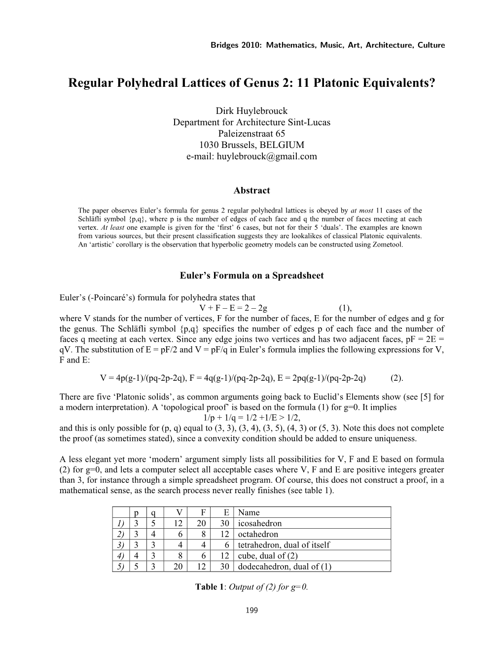 Regular Polyhedral Lattices of Genus 2: 11 Platonic Equivalents?