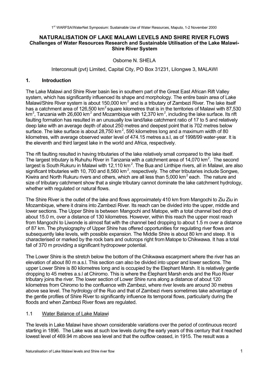 NATURALISATION of LAKE MALAWI LEVELS and SHIRE RIVER FLOWS Challenges of Water Resources Research and Sustainable Utilisation of the Lake Malawi- Shire River System