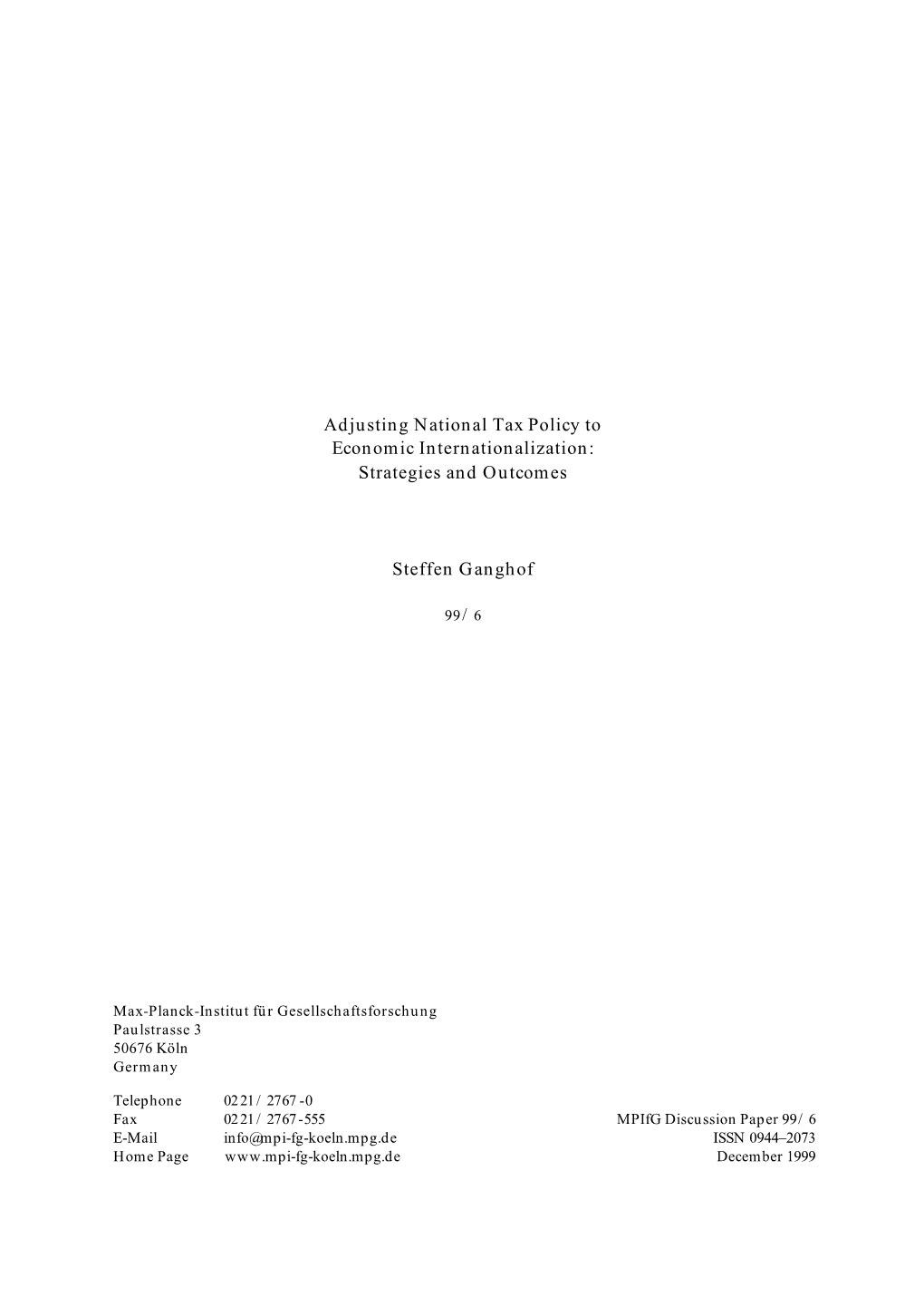 Adjusting National Tax Policy to Economic Internationalization: Strategies and Outcomes