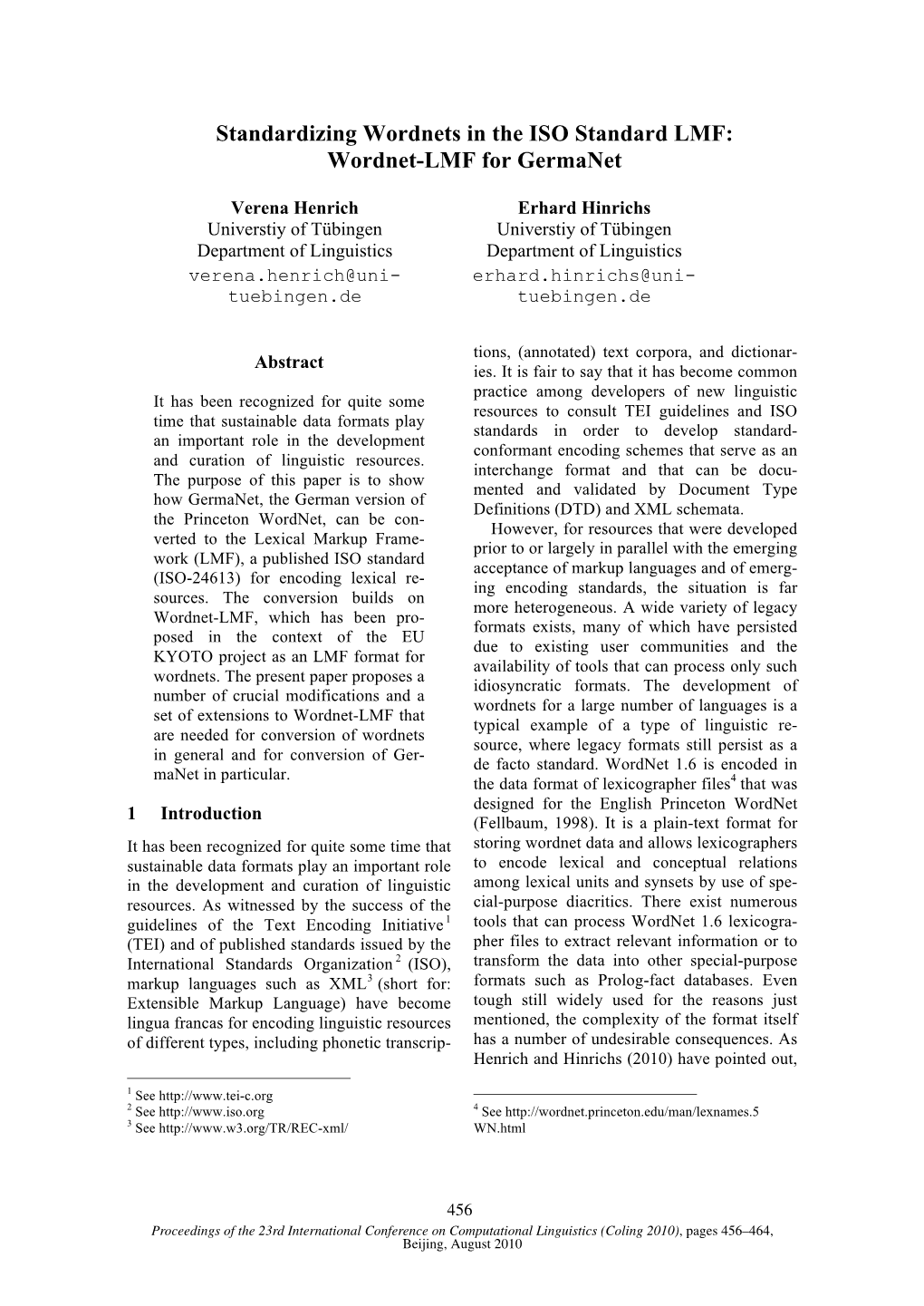 Standardizing Wordnets in the ISO Standard LMF: Wordnet-LMF for Germanet