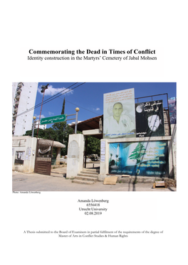 Commemorating the Dead in Times of Conflict Identity Construction in the Martyrs’ Cemetery of Jabal Mohsen