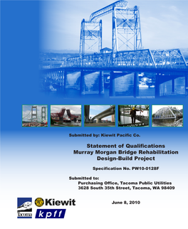 Statement of Qualifications Murray Morgan Bridge Rehabilitation Design-Build Project