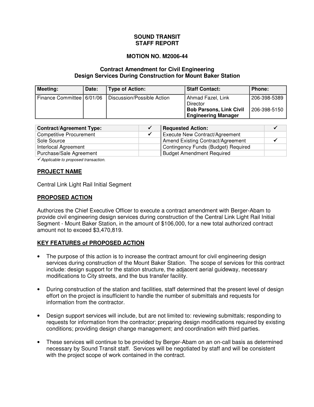 SOUND TRANSIT STAFF REPORT MOTION NO. M2006-44 Contract