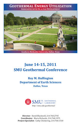 June 14-15, 2011 SMU Geothermal Conference Geothermal Energy