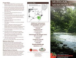 Mohican-Memorial State Forest Is Open Daily to Visitors Between the Hours of 6 A.M