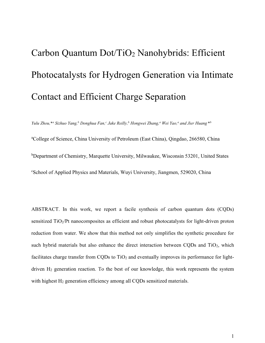 Carbon Quantum Dot/Tio 2 Nanohybrids: Efficient Photocatalysts for Hydrogen Generation Via Intimate Contact and Efficient Charge Separation