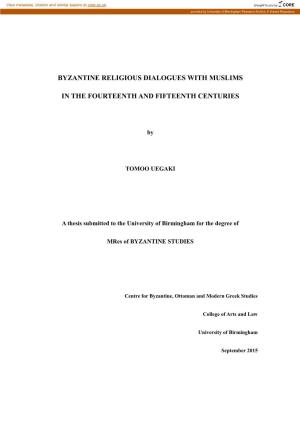 Byzantine Religious Dialogues with Muslims in the Fourteenth And
