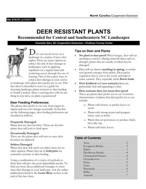 DEER RESISTANT PLANTS Recommended for Central and Southeastern NC Landscapes Charlotte Glen, NC Cooperative Extension—Chatham County Center