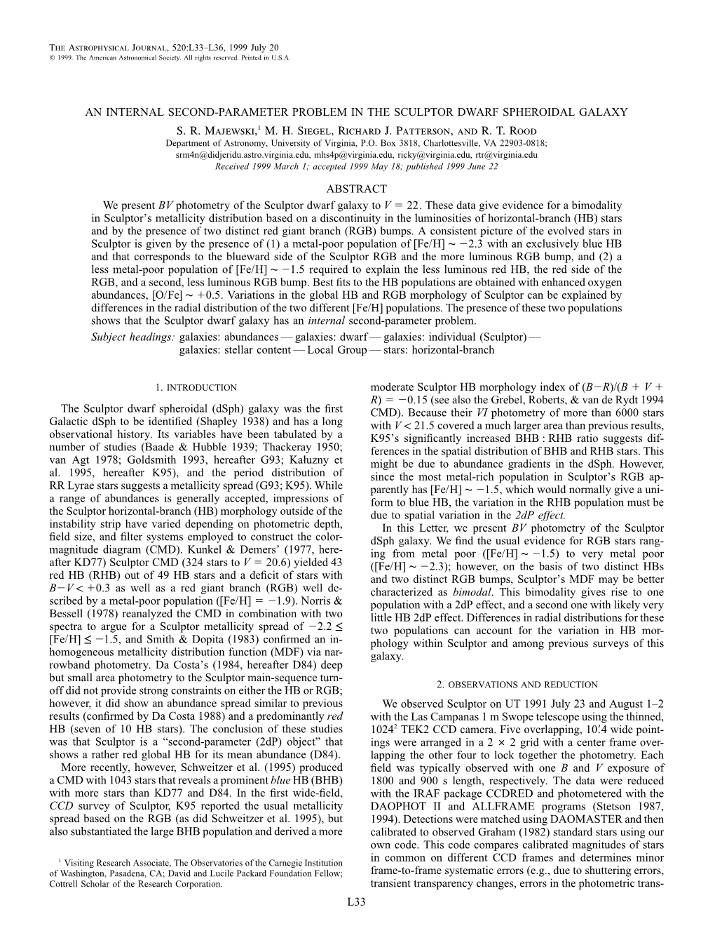 L33 an Internal Second-Parameter Problem in the Sculptor Dwarf Spheroidal Galaxy S. R. Majewski,1 M. H. Siegel, Richard J. Patte