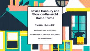 Savills Banbury and Stow-On-The-Wold Home Truths