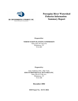 Porcupine River Watershed Fisheries Information Summary Report