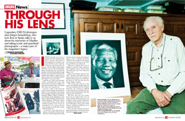 Legendary DRUM Photogra- Pher Jürgen Schadeberg, Who Now Lives in Spain, Talks to Us About His Memories of Madiba and Taking Ic