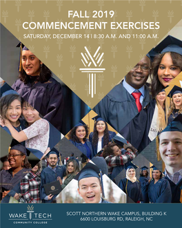 Fall 2019 Commencement Exercises Saturday, December 14 | 8:30 A.M