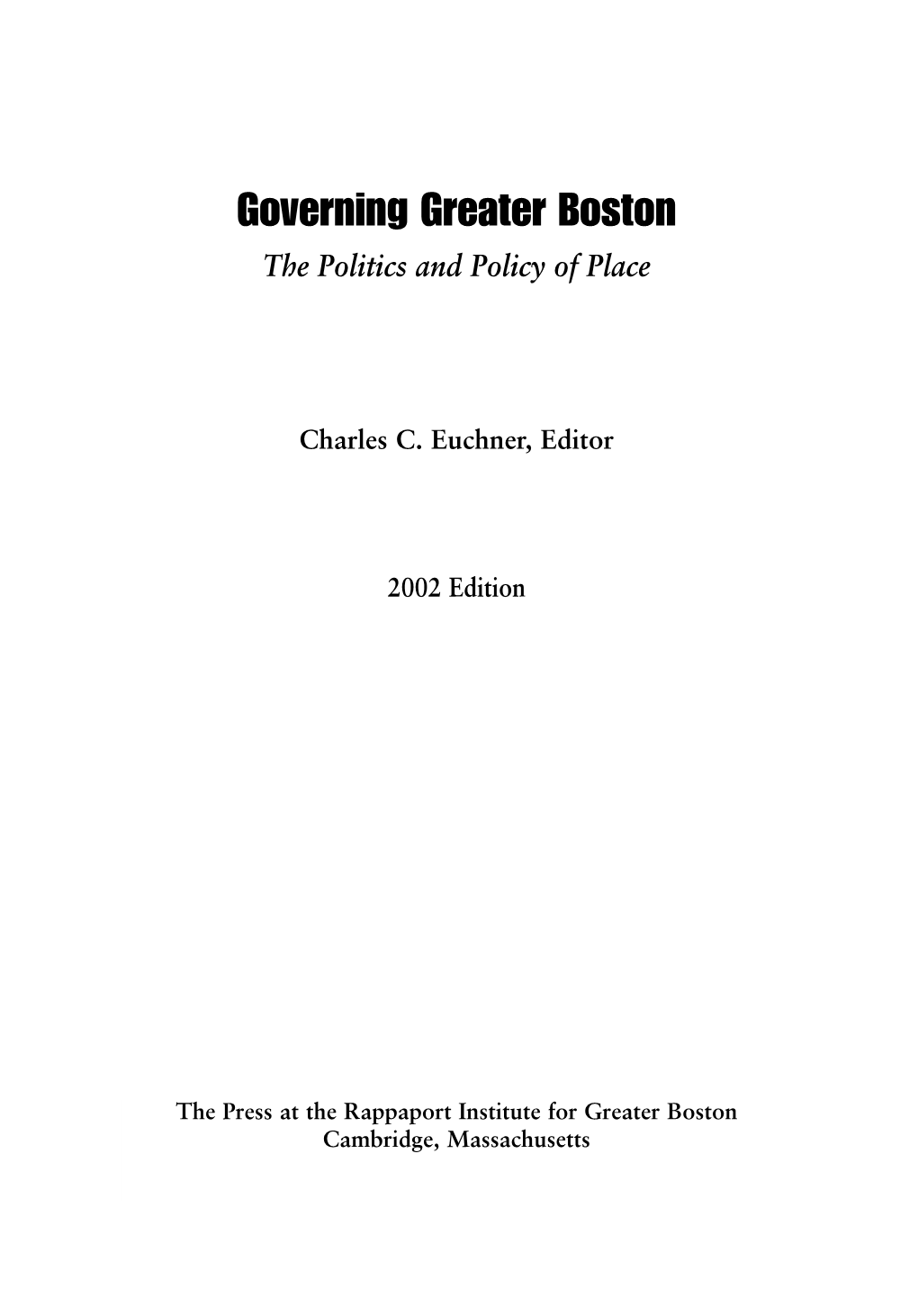 Governing Greater Boston: the Politics and Policy of Place