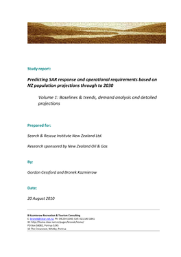 Predicting SAR Response and Operational Requirements Based on NZ Population Projections Through to 2030 Volume 1: Baselines &