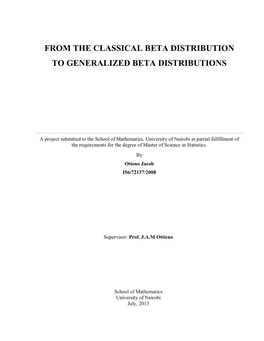 From the Classical Beta Distribution to Generalized Beta Distributions