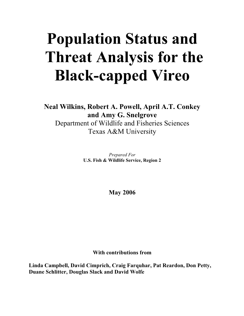 Population Status and Threat Analysis for the Black-Capped Vireo