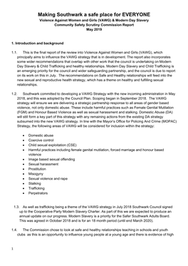 Making Southwark a Safe Place for EVERYONE Violence Against Women and Girls (VAWG) & Modern Day Slavery Community Safety Scrutiny Commission Report May 2019