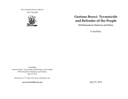 Gaetano Bresci: Tyrannicide and Defender of the People with Remarks by Malatesta and Tolstoy