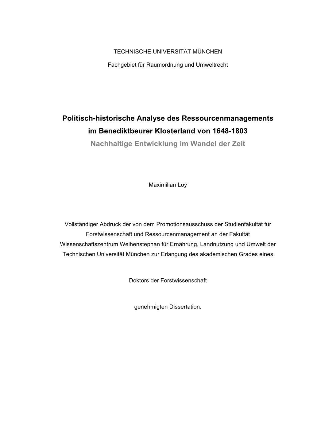 Politisch-Historische Analyse Des Ressourcenmanagements Im Benediktbeurer Klosterland Von 1648-1803 Nachhaltige Entwicklung Im Wandel Der Zeit