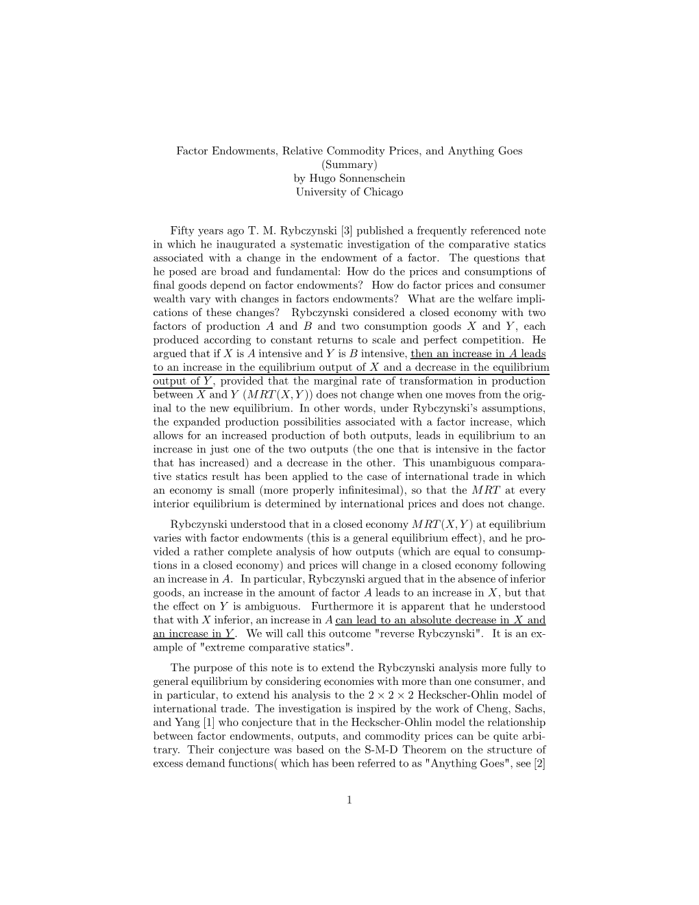 Factor Endowments, Relative Commodity Prices, and Anything Goes (Summary) by Hugo Sonnenschein University of Chicago