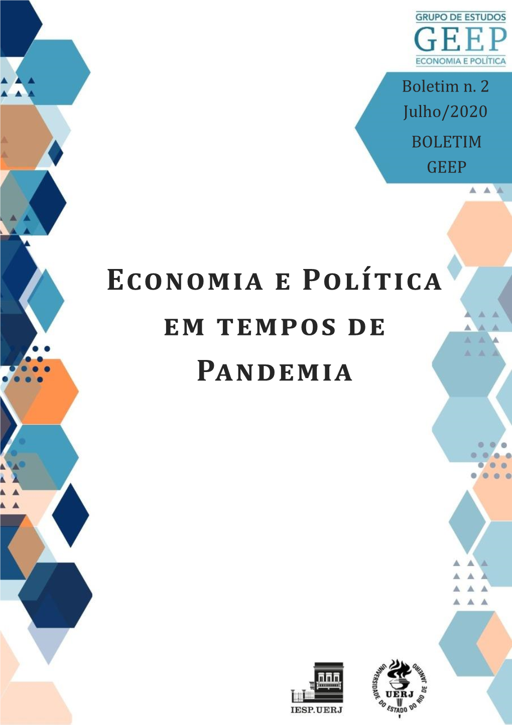Economia E Política Em Tempos De Pandemia E X P E D I E N T E