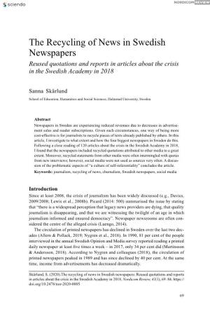 The Recycling of News in Swedish Newspapers Reused Quotations and Reports in Articles About the Crisis in the Swedish Academy in 2018