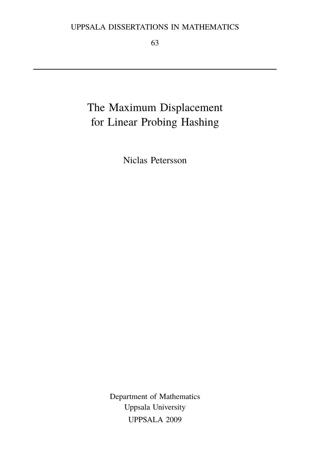 The Maximum Displacement for Linear Probing Hashing