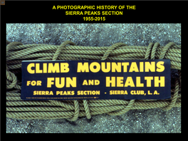 A Photographic History of the Sierra Peaks Section 1955-2015
