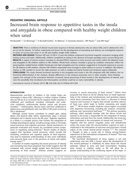 Increased Brain Response to Appetitive Tastes in the Insula and Amygdala in Obese Compared with Healthy Weight Children When Sated