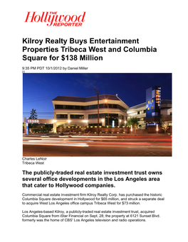 Kilroy Realty Buys Entertainment Properties Tribeca West and Columbia Square for $138 Million