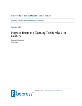 Purpose Trusts As a Planning Tool for the 21St Century Thomas E