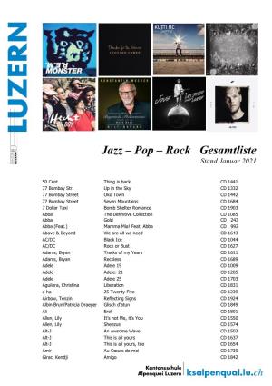 Jazz – Pop – Rock Gesamtliste Stand Januar 2021